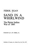 Cover of: Sand in a whirlwind: the Paiute Indian War of 1860.