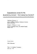 Cover of: Comprehensive review for the radiologic technologist by Matthew Stevens, Matthew Stevens