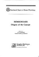 Cover of: Homeostasis: origins of the concept.