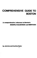 Cover of: Comprehensive guide to Boston by Jerome Rubin