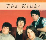 Cover of: The Kinks (Complete Guide to the Music Of...) by Johnny Rogan