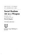 Cover of: Social realism: art as a weapon. by David Shapiro