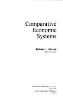 Comparative economic systems by Richard L. Carson