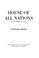 Cover of: House of all nations.