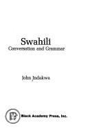 Cover of: Swahili; conversation and grammar.