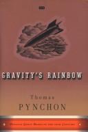 Gravity's rainbow. by Thomas Pynchon