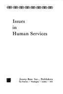 Cover of: Issues in human services