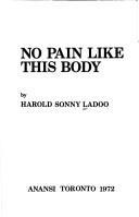Cover of: No pain like this body.