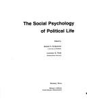 Cover of: The social psychology of political life. by Samuel A. Kirkpatrick