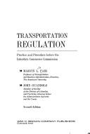 Cover of: Transportation regulation; practice and procedure before the Interstate Commerce Commission by Marvin Luke Fair