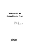 Cover of: Tenants and the urban housing crisis.