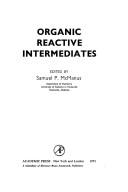 Organic reactive intermediates by Samuel P. McManus