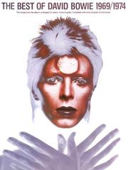 Cover of: The Best of David Bowie 1969/1974 by Hal Leonard Corp., Hal Leonard Corp.