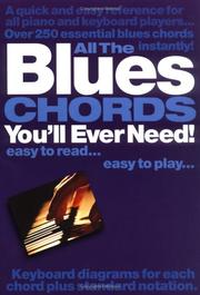 Cover of: All The Blues Chords You'll Ever Need!