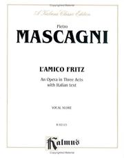 L'amico Fritz (An Opera in Three Acts With Italian Text) (Songbook) by Charles-Marie Widor
