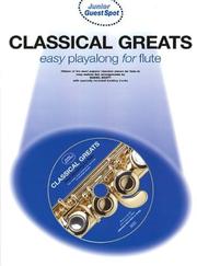 Cover of: Junior Guest Spot Classical Greats: Flute (Junior Guest Spot)