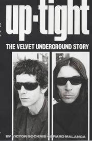 Cover of: Uptight (Classic Rock Reads) by Victor Bockris, G. Malanga