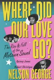 Cover of: Where Did Our Love Go by Nelson George