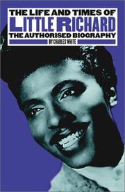 Cover of: The Life And Times Of Little Richard by Charles White