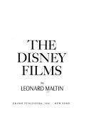 Cover of: The Disney films. by Leonard Maltin