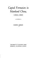 Cover of: Capital formation in mainland China, 1952-1965