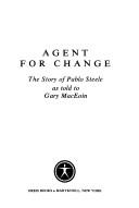 Cover of: Agent for change by Harvey Steele, Harvey Steele