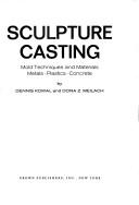 Cover of: Sculpture casting by Dennis Kowal