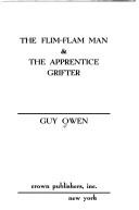 Cover of: The flim-flam man & the apprentice grifter.