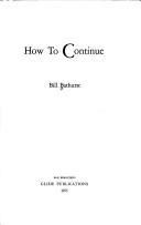 Cover of: How to continue.