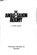 Cover of: The Anglo-Saxon agony