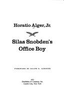 Cover of: Silas Snobden's office boy.