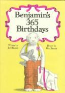 Cover of: Benjamin's 365 birthdays. by Judi Barrett