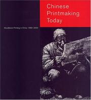 Cover of: Chinese printmaking today: woodblock printing in China, 1980-2000