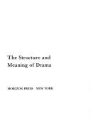 Cover of: World theater: the structure and meaning of drama.