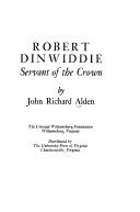 Cover of: Robert Dinwiddie: servant of the Crown.