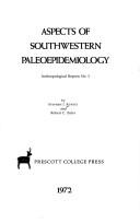 Cover of: Aspects of Southwestern paleoepidemiology