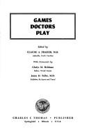 Cover of: Games doctors play