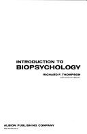 Cover of: Introduction to biopsychology by Richard F. Thompson