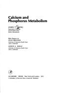 Cover of: Calcium and phosphorus metabolism