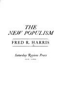 Cover of: The new populism by Fred R. Harris