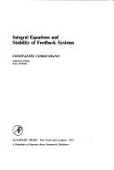 Cover of: Integral equations and stability of feedback systems