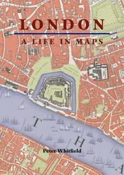 Cover of: London: A Life in Maps