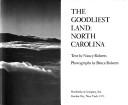 Cover of: The goodliest land: North Carolina.