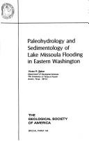 Cover of: Paleohydrology and sedimentology of Lake Missoula flooding in eastern Washington