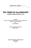 Cover of: The Vision of MacConglinne: a Middle-Irish wonder tale.