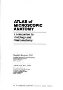 Cover of: Atlas of microscopic anatomy by Ronald A. Bergman