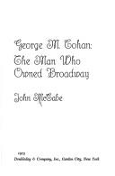 George M. Cohan by McCabe, John
