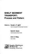Cover of: Shelf sediment transport: process and pattern.