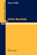 Cover of: Seifert manifolds by Peter Orlik