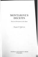 Cover of: Montaigne's deceits: the art of persuasion in the Essais